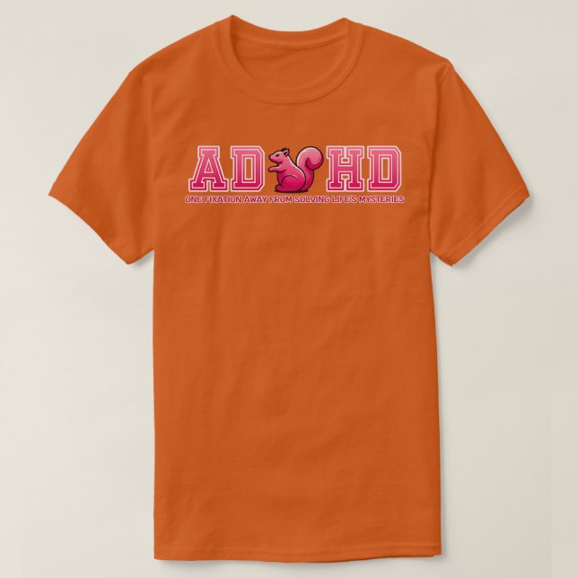 ADHD Squirrel T Shirt (Design framsida)