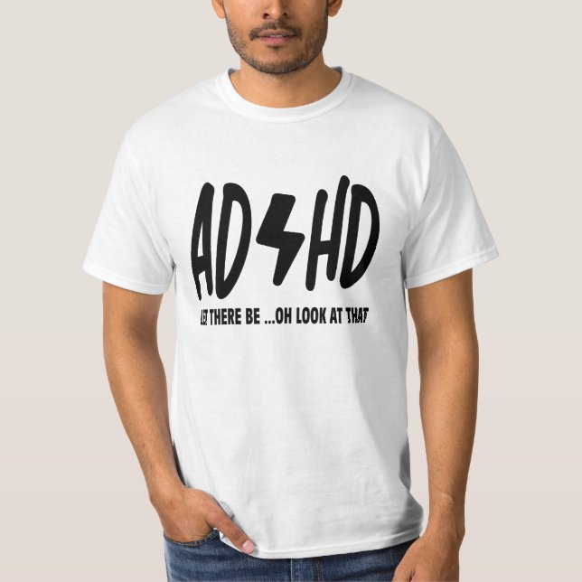 ADHD TEE SHIRT (Framsida)
