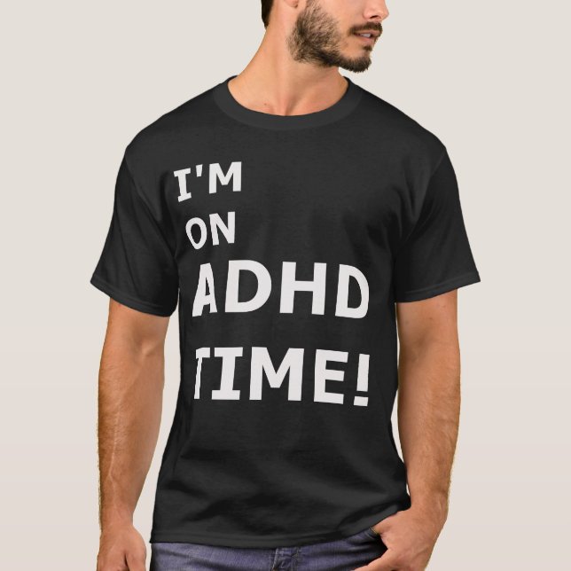 ADHD-tidshantering. T Shirt (Framsida)