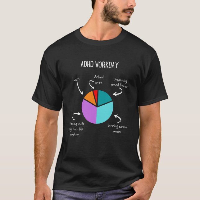 ADHD Workday Shirt T (Framsida)