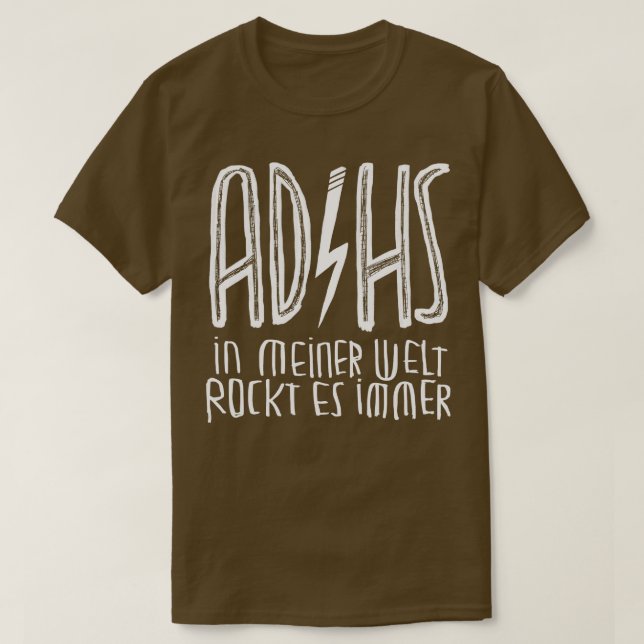 ADHS ADHD på tyska T Shirt (Design framsida)