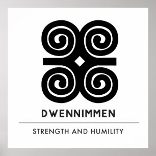 Adinkra för ödmjukhet för Dwennimmen styrka Poster