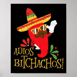 Adios Achos Cinco De Mayo Mexican Chili Peppers Poster