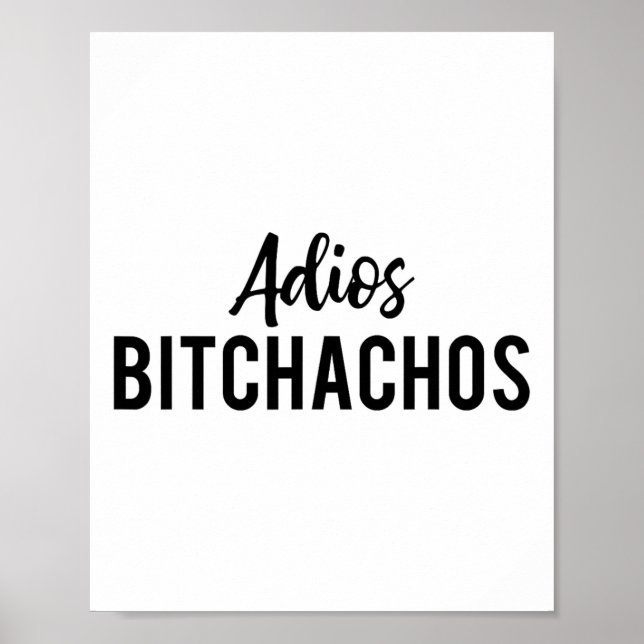 Adios Achos Funny Cinco De Mayo Party Fiesta Gift Poster (Framsidan)