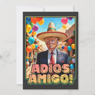 Adios Amigo - Donald Trump Adjö Party Inbjudningar