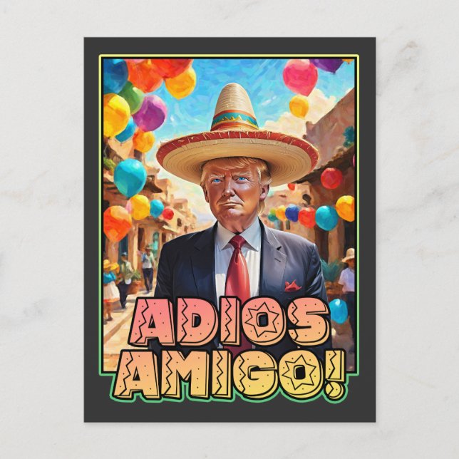 Adios Amigo - Donald Trump Adjö Party Vykort (Framsida)