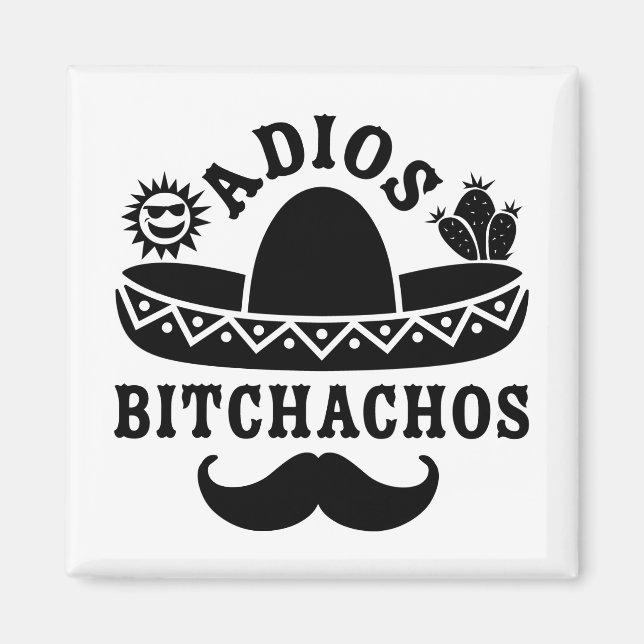 Adios Beacher Funny Quote Magnet (Framsidan)
