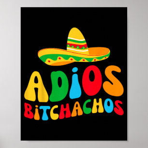 Adios Bichachos Brud Sällskap Min Sista Fiesta Sil Poster