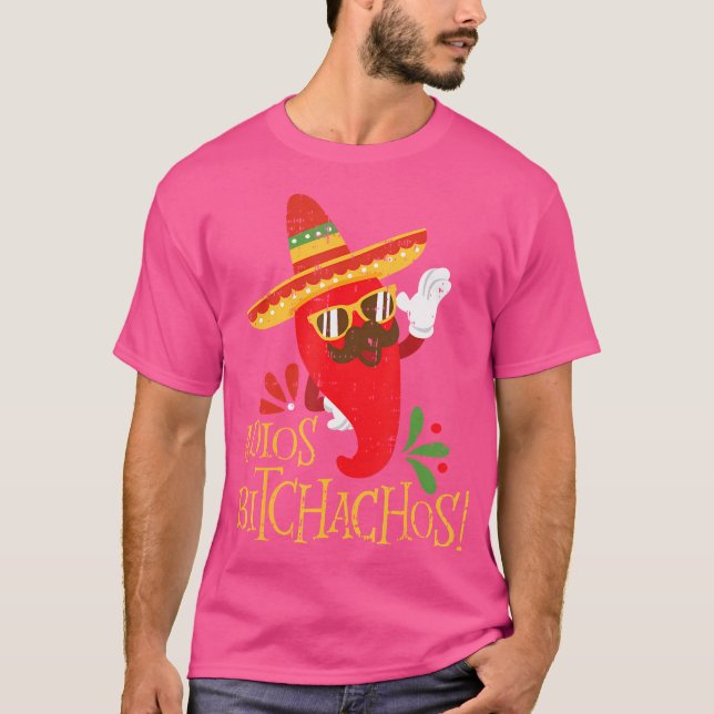 Adios Bitchachos Cinco De Mayo Mexican Chili Peppe T Shirt (Framsida)