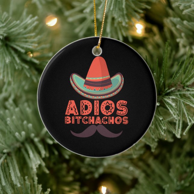 Adios Bitchachos Sombrero Retro Cinco De Mayo Julgransprydnad Keramik (Träd)