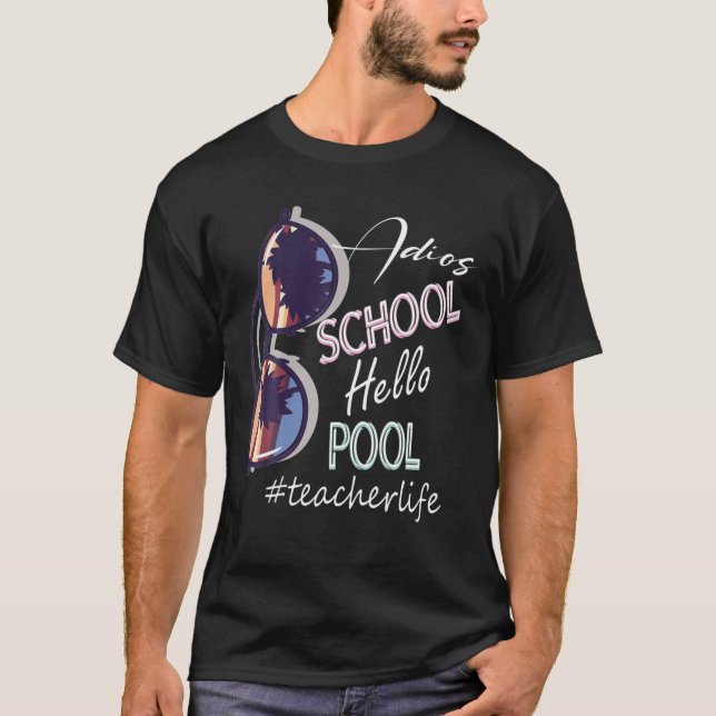 Adios School Hej Bassäng Lacher Life Funny Retro T Shirt (Framsida)