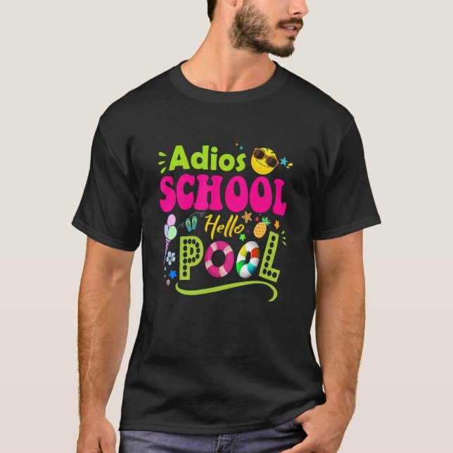 Adios School Hej Bassäng Student eller Lärare 1 T Shirt (Framsida)