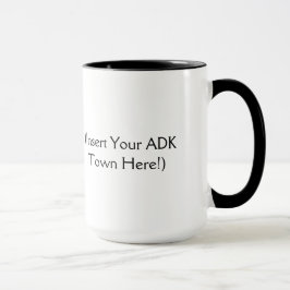 Adirondacksen kallar - sätt in din ADK-Town Mugg
