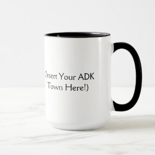 Adirondacksen kallar - sätt in din ADK-Town Mugg