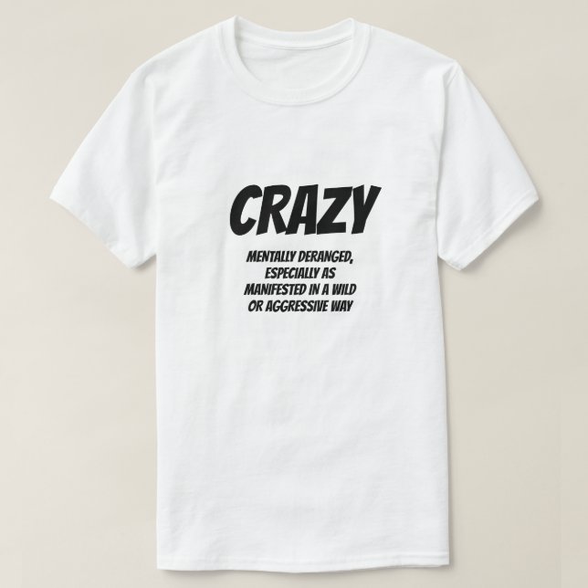 Adjektiv: Crazy T Shirt (Design framsida)