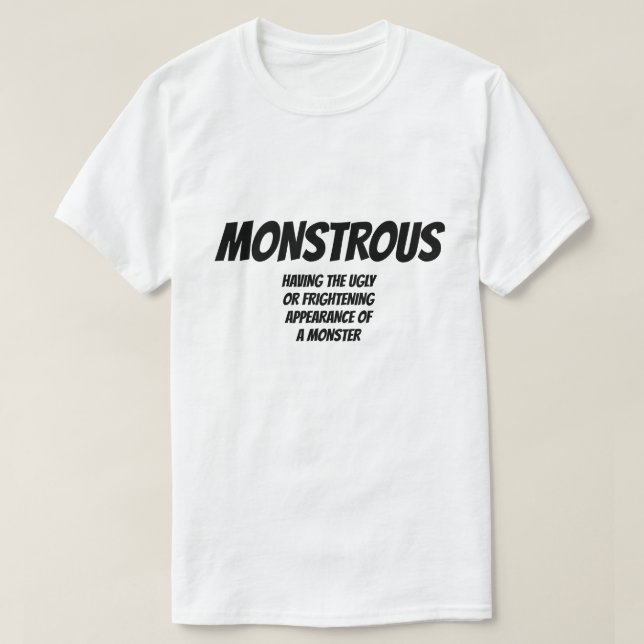 Adjektiv: Monstrous T Shirt (Design framsida)