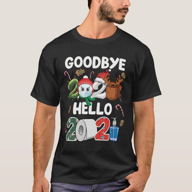 Adjö 2020 Hej 2021 Gott nytt år 2021 Hej T Shirt (Framsida)