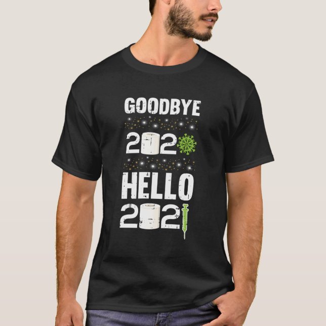 Adjö 2020 Hej 2021 Nyårsafton Nye Coola Hol T Shirt (Framsida)