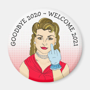 Adjö 2020, Välkommen 2021 Retro Dam Sarcasm Magnet