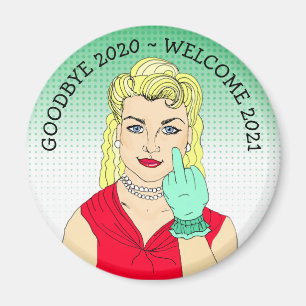 Adjö 2020 Välkomna 2021 Lustigt blonde Retro Dam Magnet