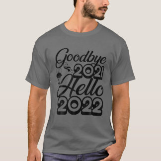 Adjö 2021 Hej 2022 Gott nytt år Family Paja T Shirt