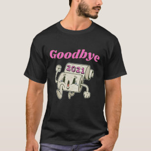 Adjö 2021 Toilet papper roll T Shirt
