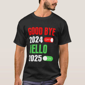 Adjö 2024 Hej 2025 Gott nytt år 2025 Familj T Shirt