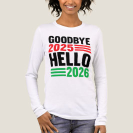 Adjö 2025, Hej 2026: Gott nytt år 2026 T Shirt