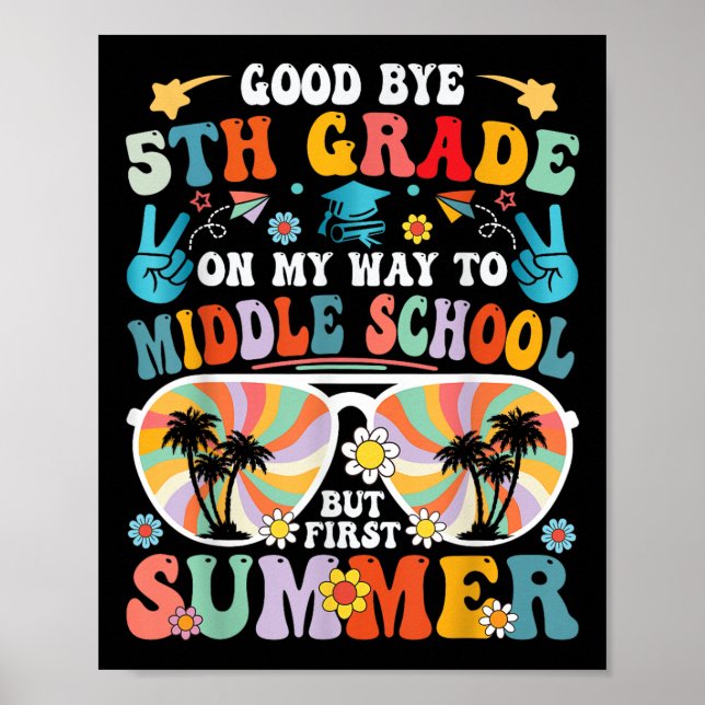 Adjö 5:e Klass Hej Mitten School men First Su Poster (Framsidan)