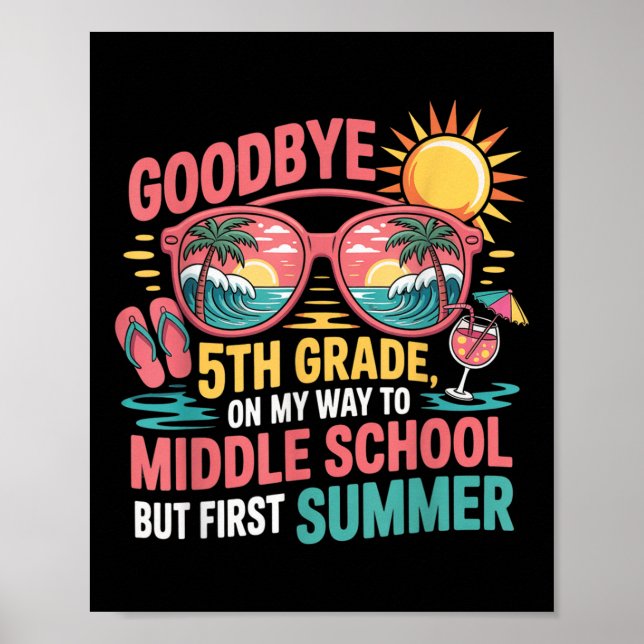 Adjö 5:e klass Hej sommar Högstadiet stämning Poster (Framsidan)