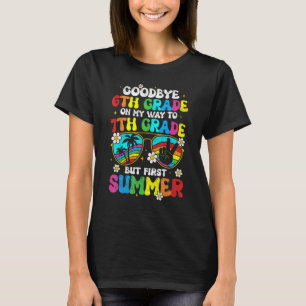 Adjö 6e Klass Studenten till 7:e Klass Su Hej T Shirt