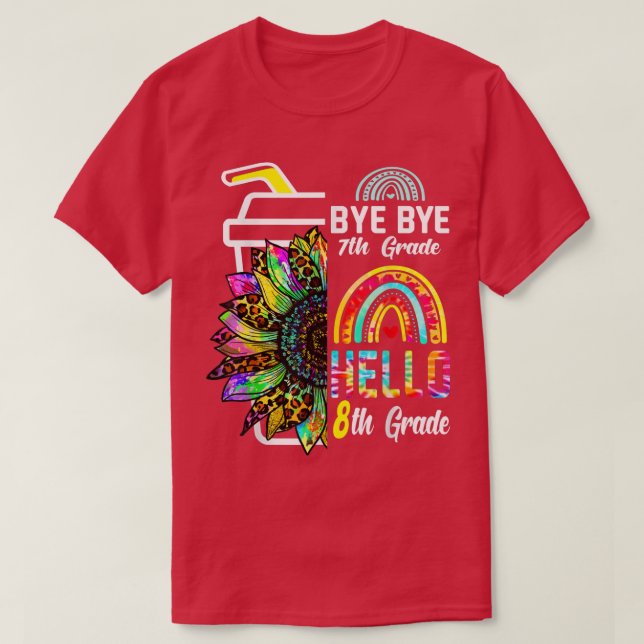 Adjö 7:e Klass Hej 8:e Klass Solrosregnbåge Ti T Shirt (Design framsida)