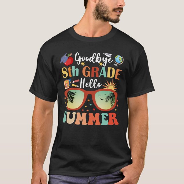 Adjö 8:e Klass Hej Sommaren Funny Studenten T Shirt (Framsida)