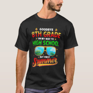 Adjö 8:e Klass Studenten till högskolans Hej T Shirt