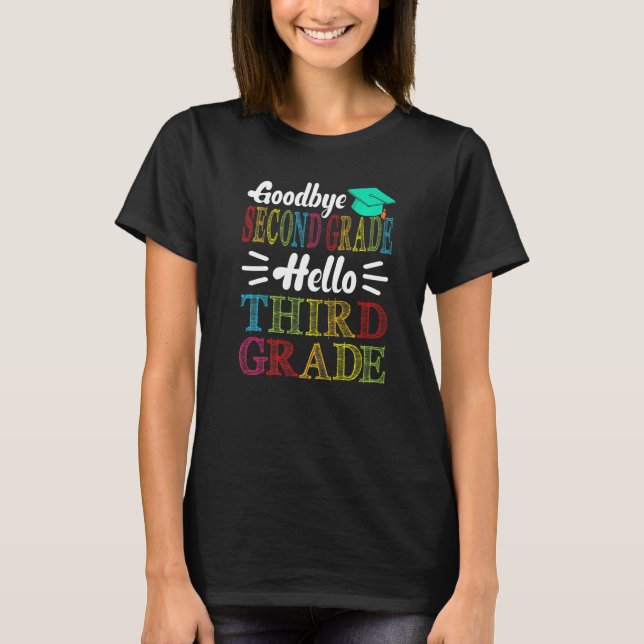 Adjö andra Klass Hej tredje Klass T Shirt (Framsida)