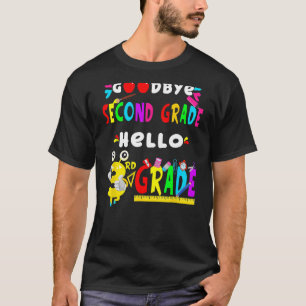 Adjö andra Klass Hej tredje Klass tillbaka till Sc T Shirt