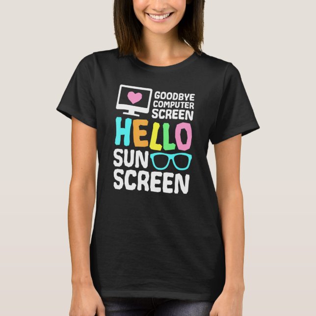 Adjö Computer Skärm Hej Suncreen Virtuellare Te T Shirt (Framsida)
