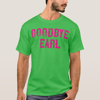 Adjö Earl rolig Country Music konsert Design för T Shirt