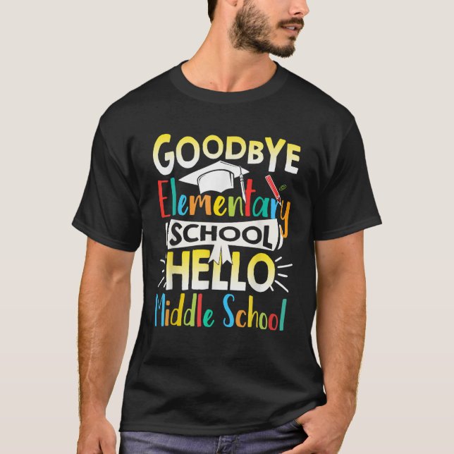 Adjö Elementär School Hej Mitten i förra veckan T Shirt (Framsida)