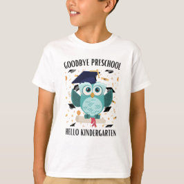 Adjö förchool hej kindergarten T-Shirt