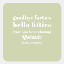 Adjö Fyrtio Hej femtio Födelsedagsfester Fyrkantigt Klistermärke