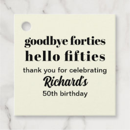 Adjö Fyrtio Hej femtio Modern femtionde födelsedag Gåvor Etiketter
