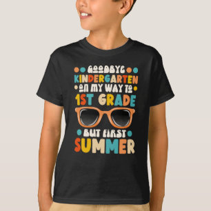 Adjö Kindergarten Hej 1:a Klass första sommaren T Shirt