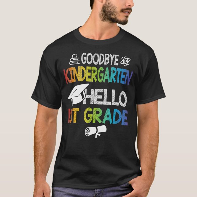 Adjö Kindergarten Hej 1:a Klass T Shirt (Framsida)