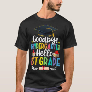 Adjö Kindergarten Hej 1st Klass Funny Gradua T Shirt
