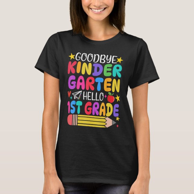 Adjö Kindergarten Hej First Klass Studenten T Shirt (Framsida)