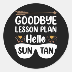 Adjö Lesson Planans Hej Suntan Teacher Summer Runt Klistermärke