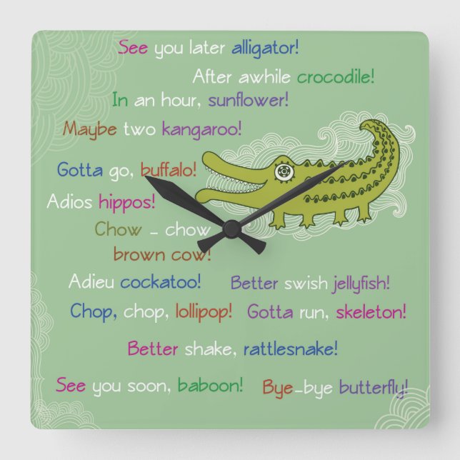 Adjö och Lycka till från Group, Alligator Fyrkantig Klocka (Framsida)