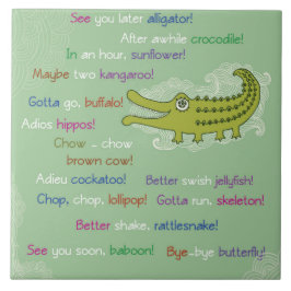 Adjö och Lycka till från Group, Alligator Kakelplatta