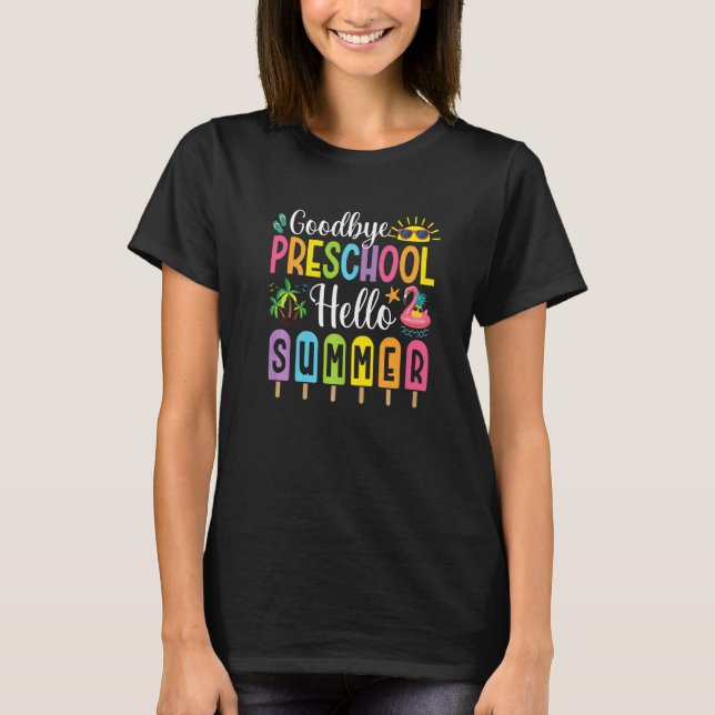 Adjö Preschool Hej Summer Popsicle Ice Last D. T Shirt (Framsida)